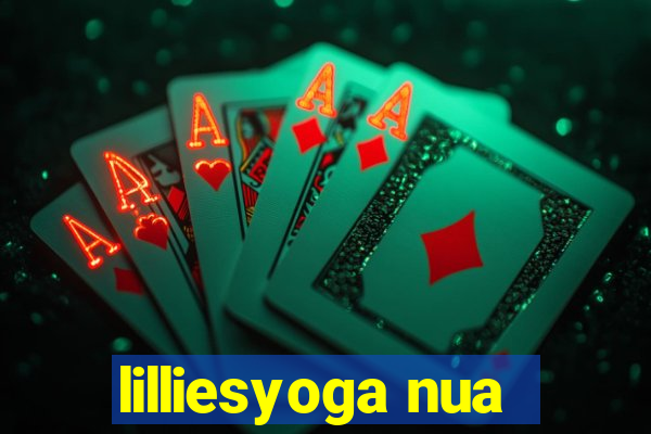 lilliesyoga nua